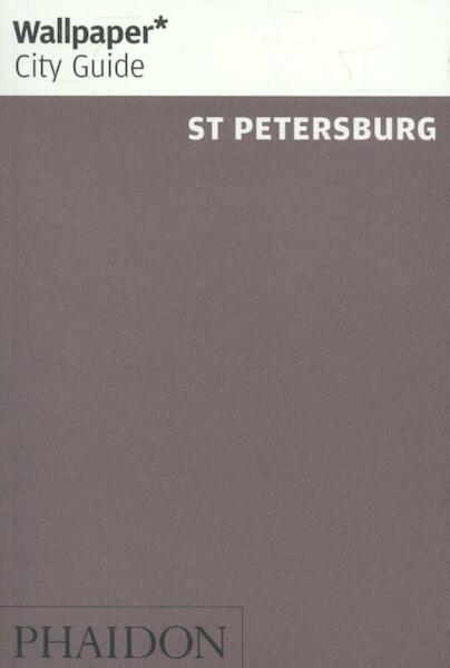 Wallpaper* City Guide St Petersburg 2016 - Wallpaper* (ISBN 9780714872711)