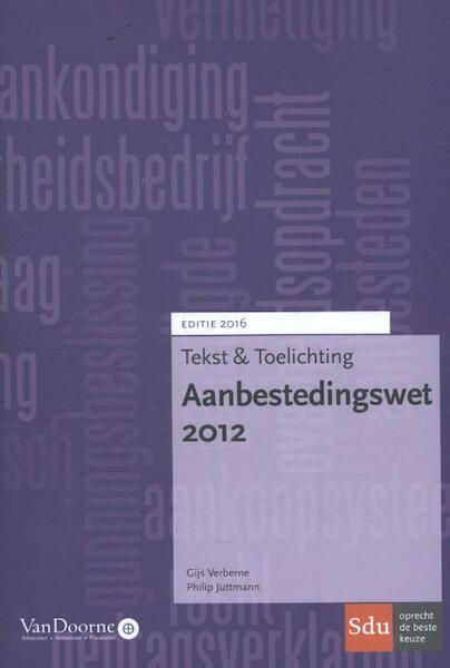 2016 - Gijs Verberne, Philip Juttmann (ISBN 9789012397889)