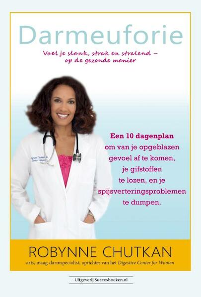 Darmeuforie - Robynne Chutkan (ISBN 9789079872961)