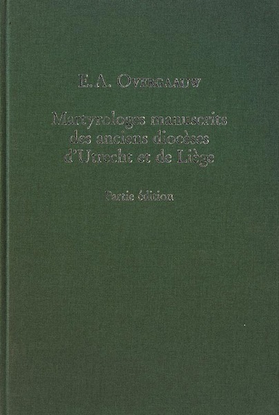 Martyrologes manuscrits utrecht - Overgaauw (ISBN 9789065500137)