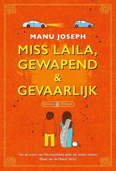 Miss Laila, gewapend & gevaarlijk - Manu Joseph (ISBN 9789057599026)