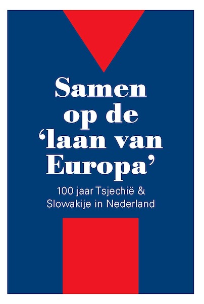 Samen op de 'laan van Europa' - Pieter J. Goedhart, Jan C. Henneman, Krystof Krijt, Rebecca Krijt, Ivo Mostert (ISBN 9789061434467)