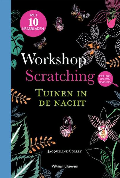 Workshop scratiching: Tuinen in de nacht - Jacqueline Colley (ISBN 9789048317462)