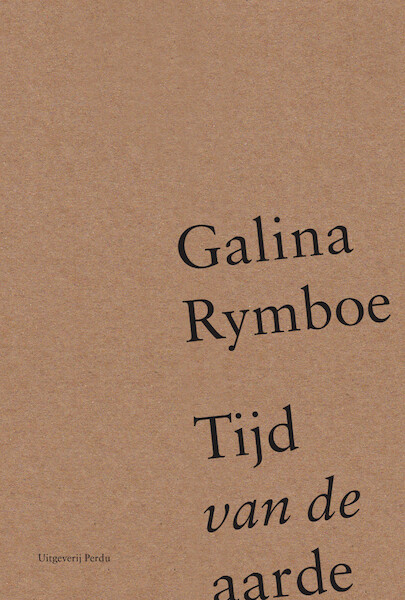 Tijd van de aarde - Galina Rymbu (ISBN 9789051881158)