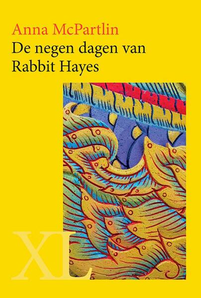 De negen dagen van Rabbit Hayes - Anna McPartlin (ISBN 9789046312483)