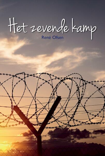 Het zevende kamp - René Ofsen (ISBN 9789463456692)