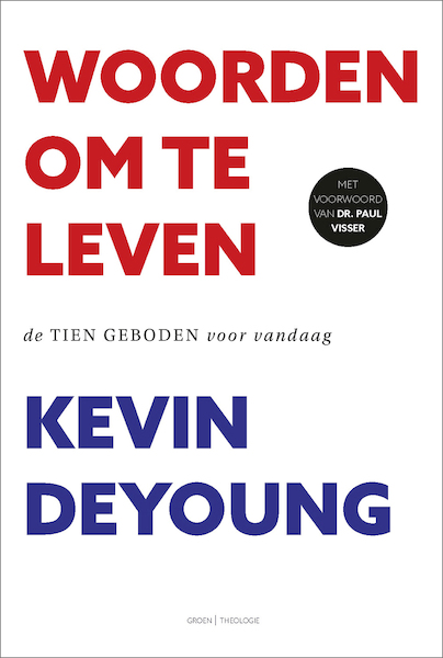 Woorden om te leven - Kevin DeYoung (ISBN 9789088972294)