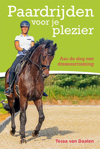Paardrijden voor je plezier - Tessa van Daalen (ISBN 9789492284105)