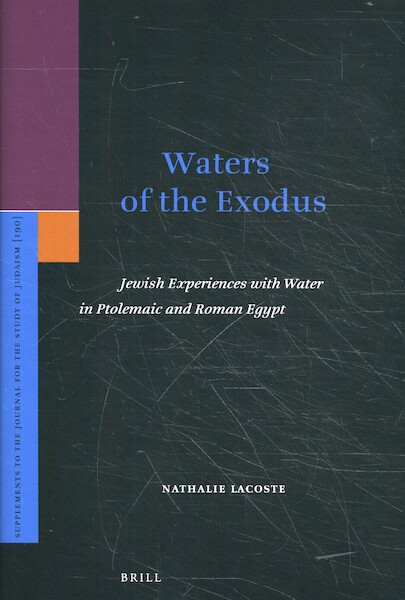 Waters of the Exodus - Nathalie LaCoste (ISBN 9789004384316)
