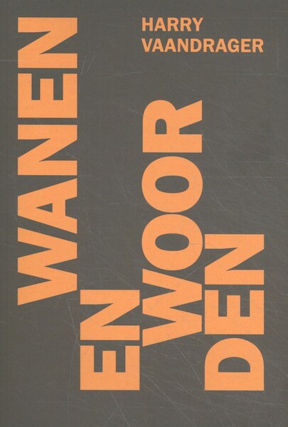 Wanen en Woorden - Harry Vaandrager (ISBN 9789079202645)