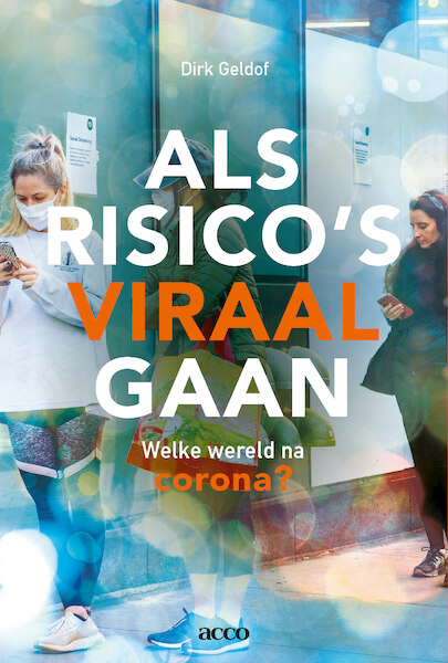 Als risico's viraal gaan - Dirk Geldof (ISBN 9789463795944)
