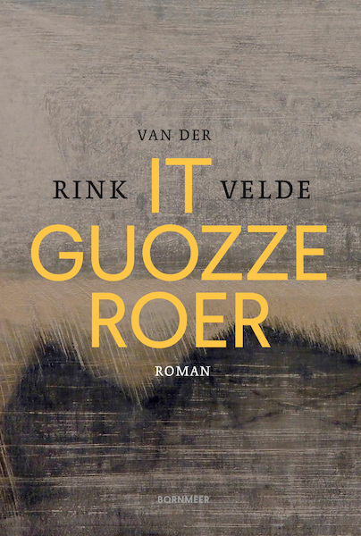 It Guozzeroer - Rink van der Velde (ISBN 9789056156411)