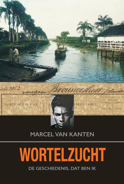 Wortelzucht - Marcel van Kanten (ISBN 9789460225222)