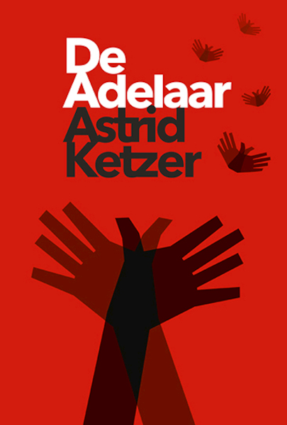 De adelaar - Astrid Ketzer (ISBN 9789464641110)