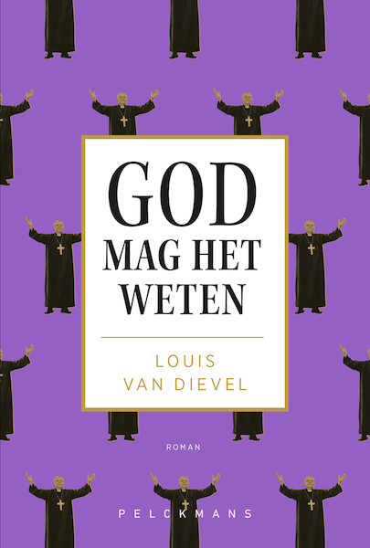 God mag het weten (e-book) - Louis Van Dievel (ISBN 9789463376341)