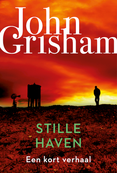 Stille Haven - John Grisham (ISBN 9789044978087)