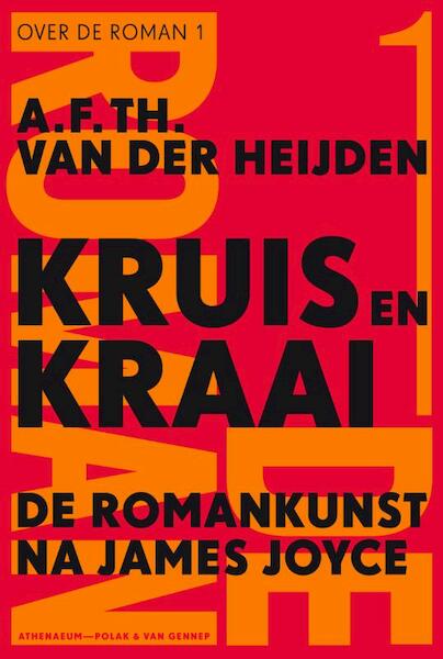 Kruis en kraai - A.F.Th. van der Heijden (ISBN 9789025363857)