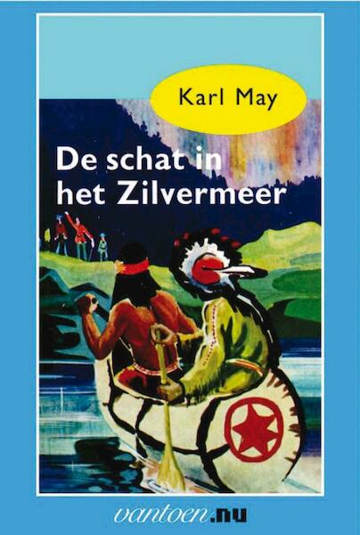 De schat in het Zilvermeer - Karl May (ISBN 9789031500574)
