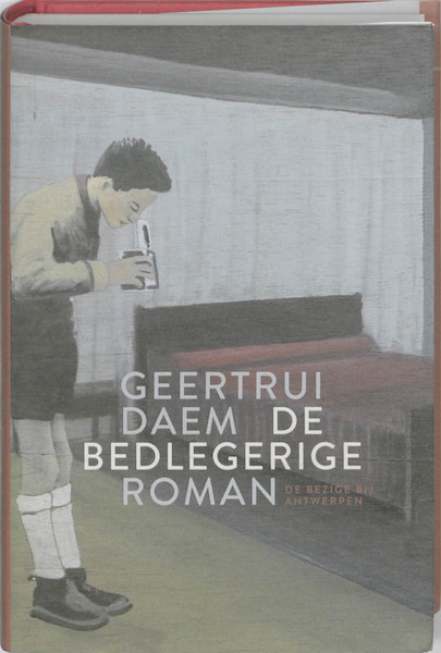 De bedlegerige - Geertrui Daem (ISBN 9789085423126)