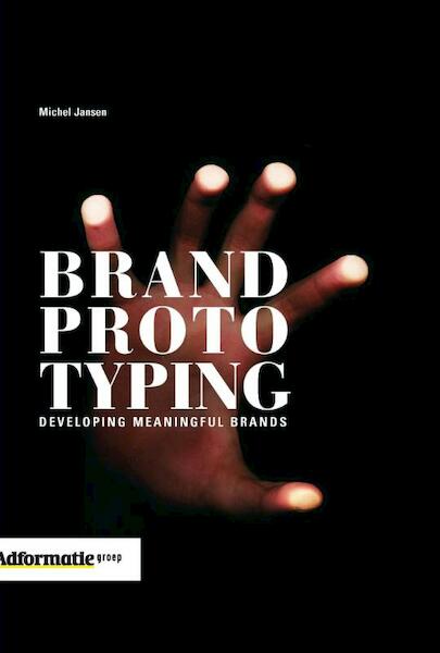 Brand Prototyping - (ISBN 9789013038927)