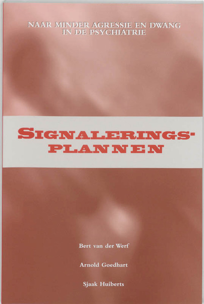 Signaleringsplannen - B. van der Werf, A. Goedhart, S. Huiberts (ISBN 9789026515217)