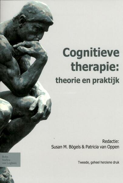 Cognitieve therapie - Susan Bögels, Patricia van Oppen (ISBN 9789031383092)