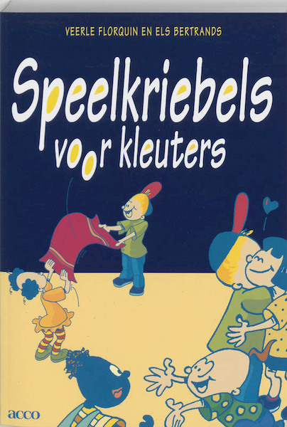Speelkriebels voor kleuters - V. Florquin (ISBN 9789033431043)