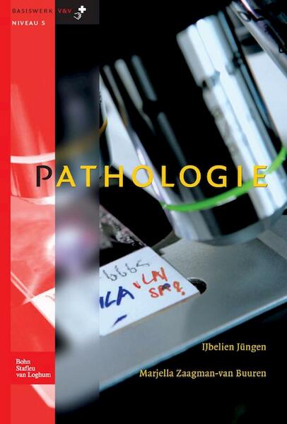 Pathologie - Ijbelien Jungen (ISBN 9789031381043)