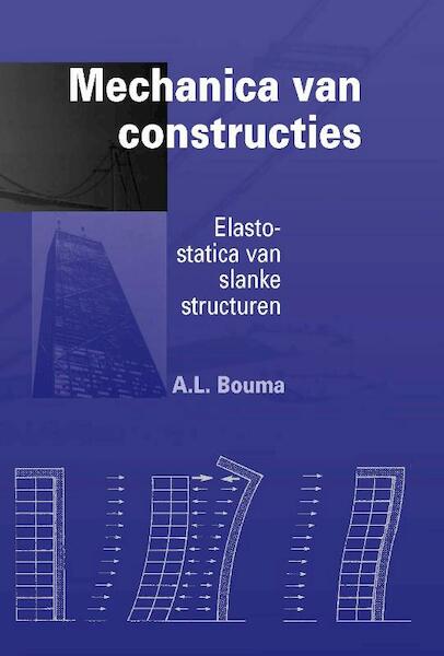 Mechanica van constructies - A.L. Bouma (ISBN 9789040712784)