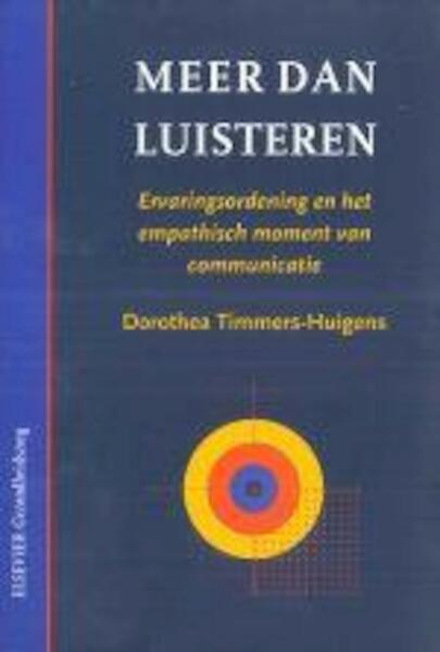 Meer dan luisteren - D. Timmers-Huigens (ISBN 9789035235328)