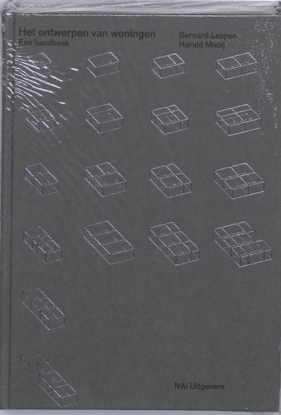 Het ontwerpen van woningen - B. Leupen, H. Mooij (ISBN 9789056626464)