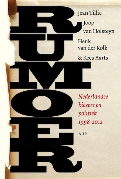 Rumoer - Jean Tillie, Joop van Holsteijn, Henk van der Kolk, Kees Aarts (ISBN 9789089646187)