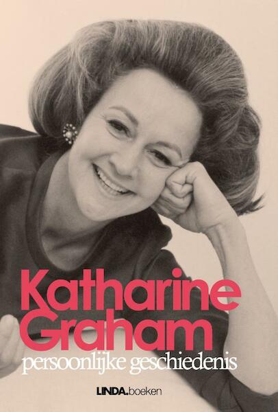 Persoonlijke geschiedenis - Katharine Graham (ISBN 9789038898902)