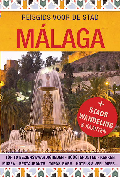 Reisgids voor de stad Malaga - Anne Pennekamp (ISBN 9789082179316)