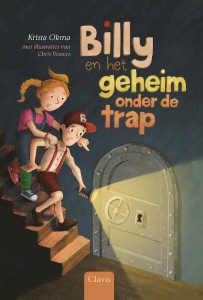 Billy en het geheim onder de trap - Krista Okma (ISBN 9789044829716)