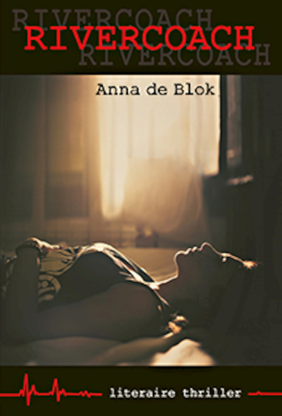 Rivercoach - Anna de Blok (ISBN 9789081651004)