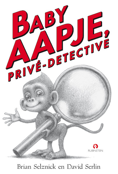 Baby Aapje, privé-detective - Brian Selznick, David Serlin (ISBN 9789047626435)