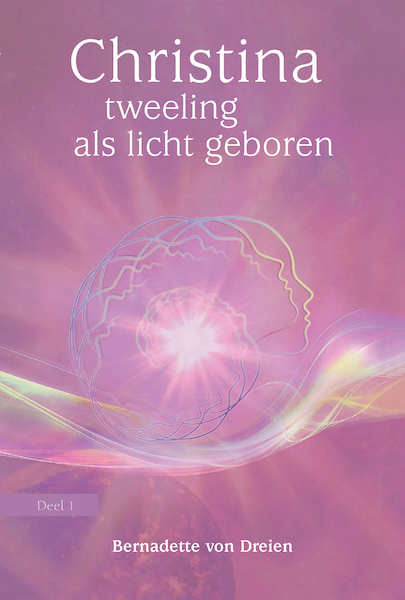 Christina – tweeling als licht geboren - Bernadette von Dreien (ISBN 9789460151859)