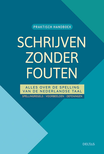 Praktisch handboek Schrijven zonder fouten - Gie van Roosbroeck (ISBN 9789044756333)