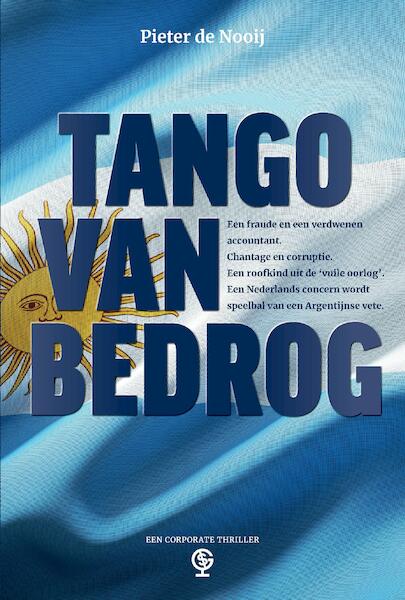 Tango van bedrog - Pieter de Nooij (ISBN 9789081874250)