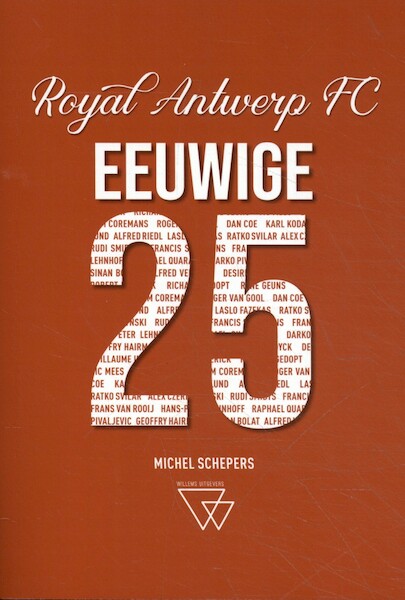Eeuwige 25 Antwerp - Michel Schepers (ISBN 9789492419750)