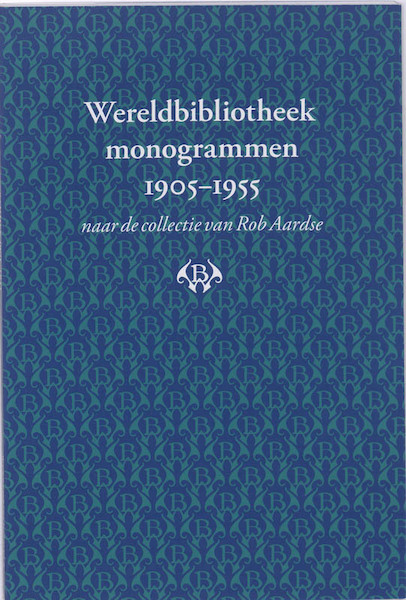 Monogrammen van Wereldbibliotheek 1905-1955 - (ISBN 9789028421066)