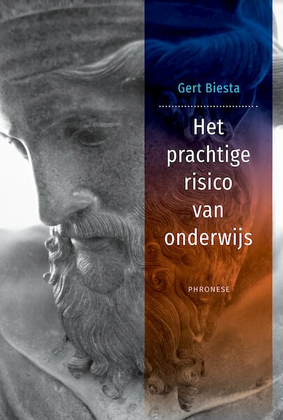 Het prachtige risico van onderwijs - Gert Biesta (ISBN 9789490120382)