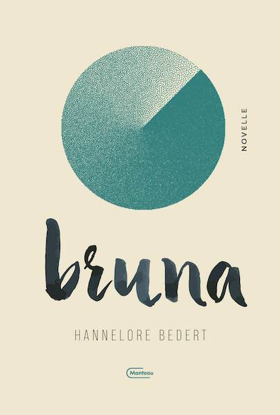 Bruna - Hannelore Bedert (ISBN 9789460416620)