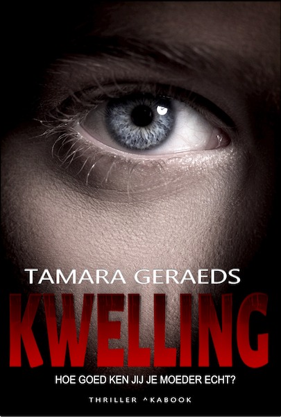 Kwelling - Tamara Geraeds (ISBN 9789083042480)