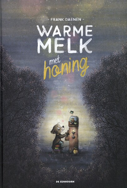 Warme melk met honing - Frank Daenen (ISBN 9789462915268)