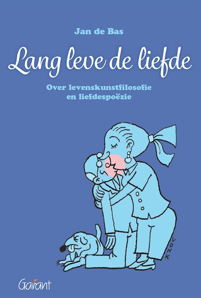 Lang leve de liefde! - Jan De Bas (ISBN 9789044138429)