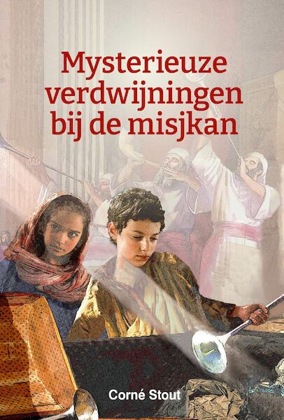 Mysterieuze verdwijningen bij de misjkan - Corné Stout (ISBN 9789087189761)