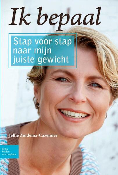 Ik bepaal - Jellie Zuidema-Cazemier (ISBN 9789031383443)
