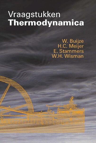 Vraagstukken thermodynamica - W.H. Wisman, H.C. Meijer, G.C.J. Bart (ISBN 9789040712951)